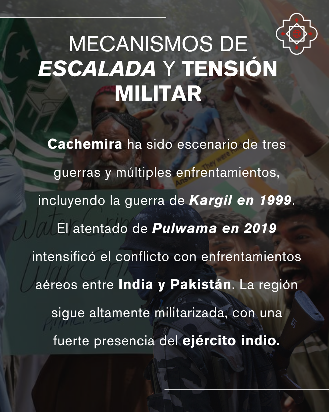 Conflictos previos y militarización de Cachemira