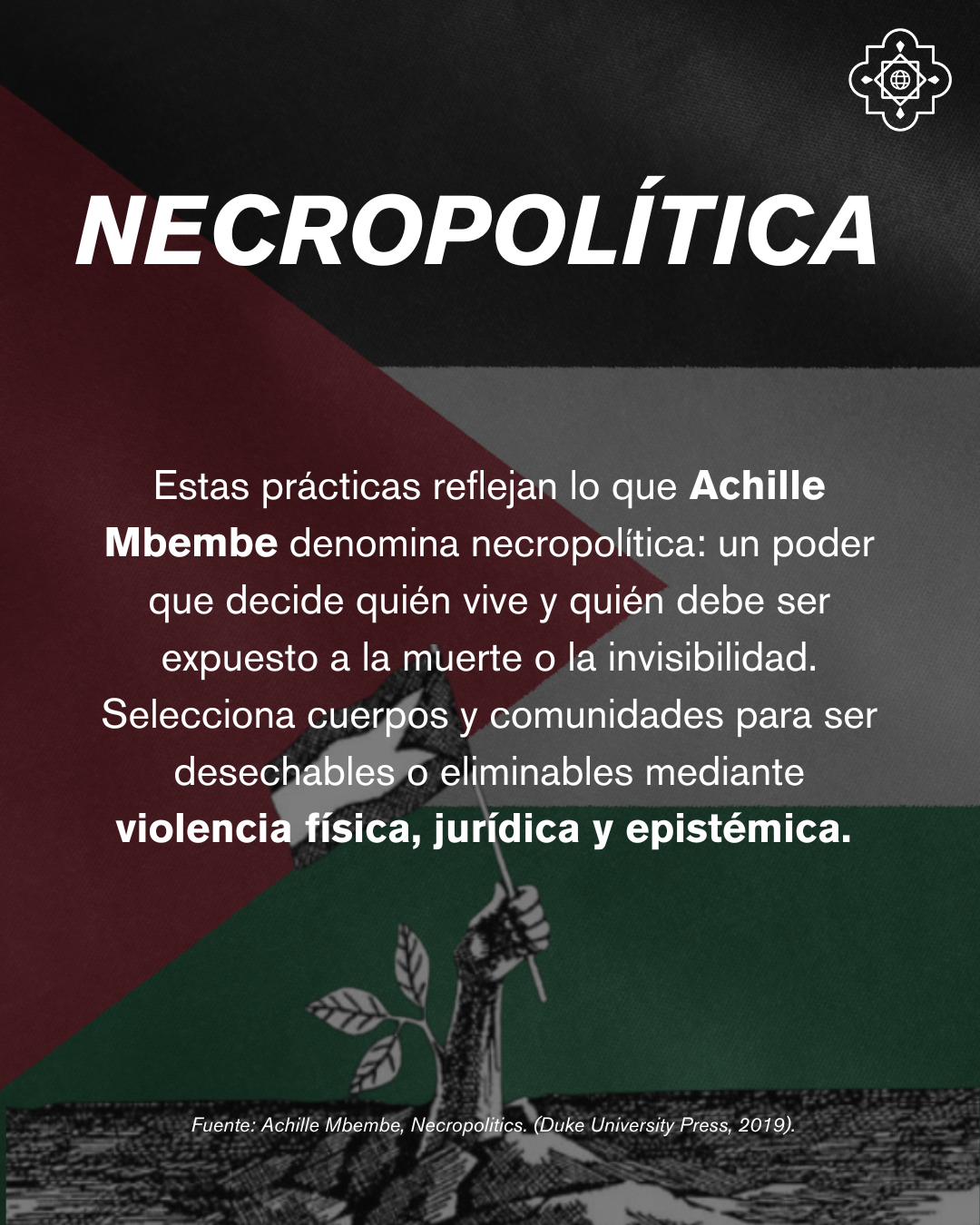 Necropolítica en el contexto de la protesta internacionalista por Palestina.