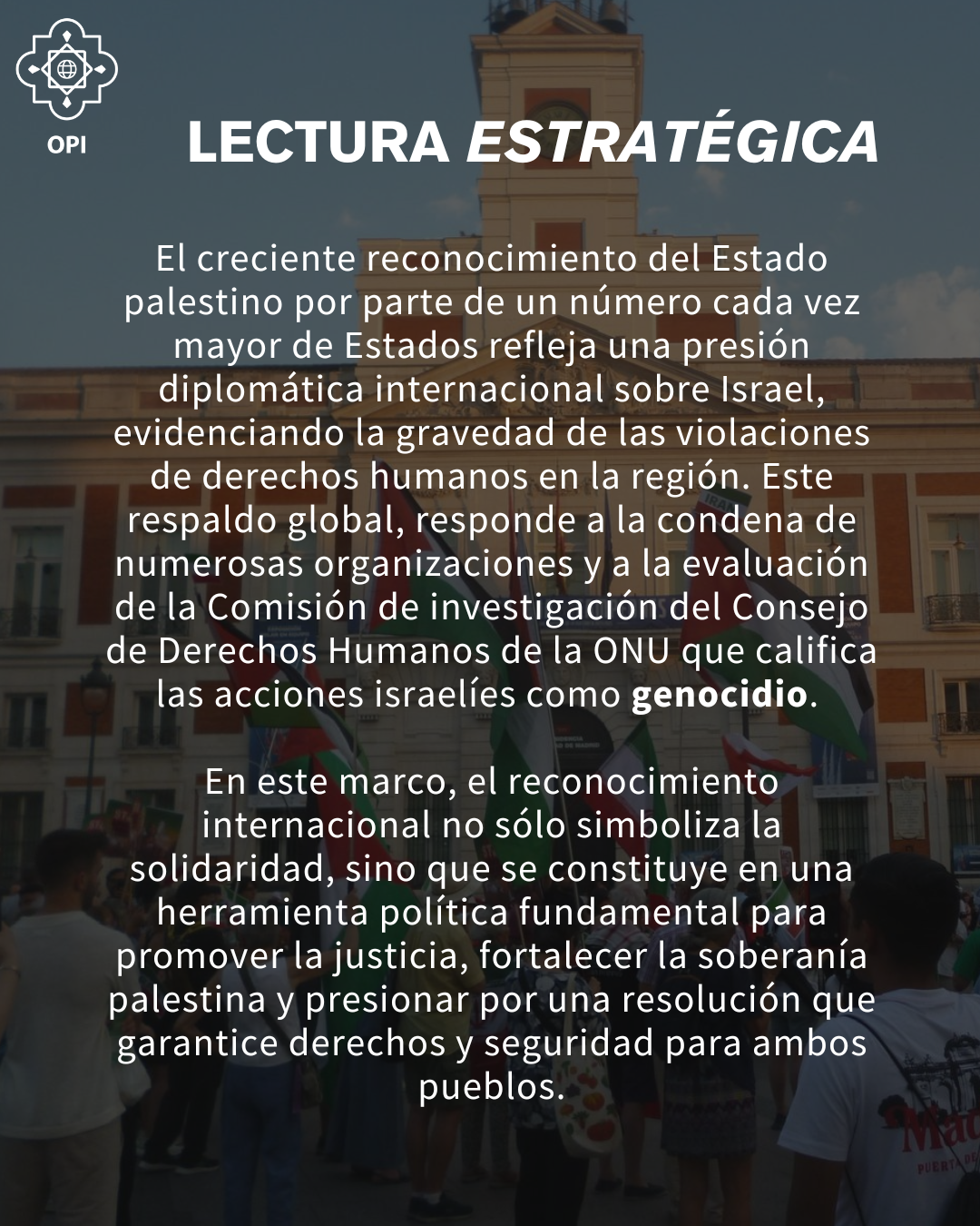 Conclusiones de la última oleada de reconocimientos del Estado palestino.