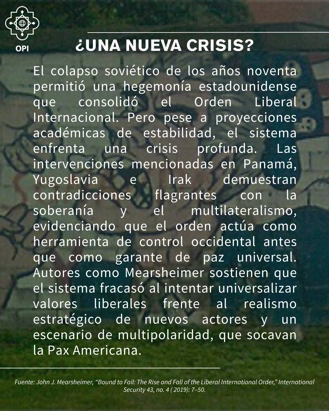 Nueva crisis del Orden Liberal Internacional.