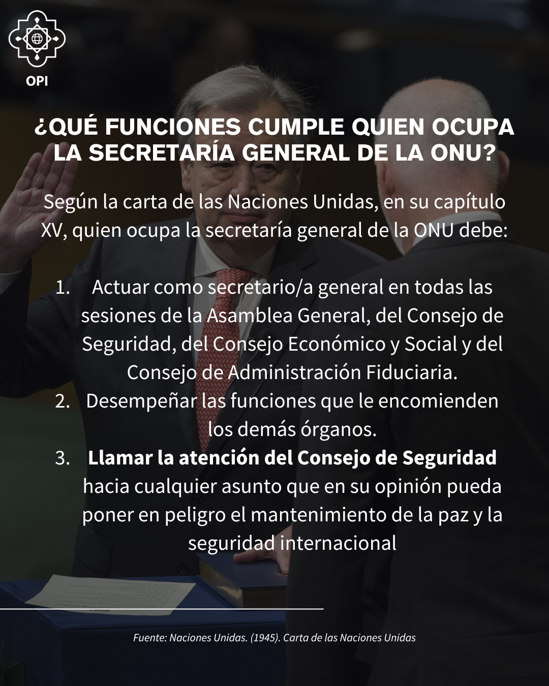 Funciones que tiene a cargo la Secretaría General de la ONU.