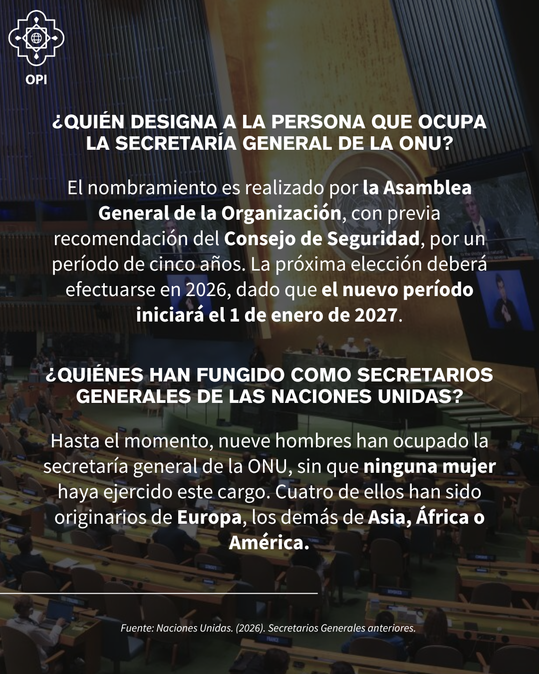 Método de elección de la Secretaría General de la ONU.